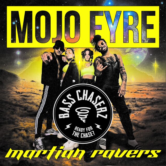 Martian Ravers (Bass Chaserz Remix)