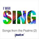 I Will Sing, Pt. 2 (Psalm 89:1-2)