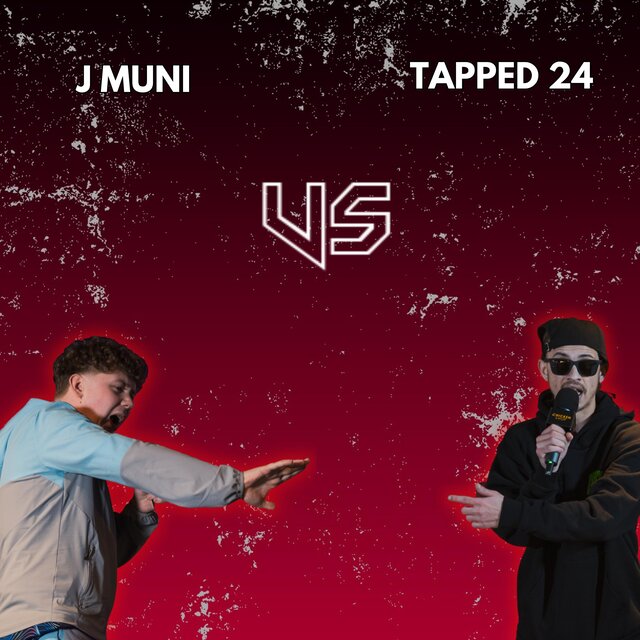 J Muni vs Tapped 24