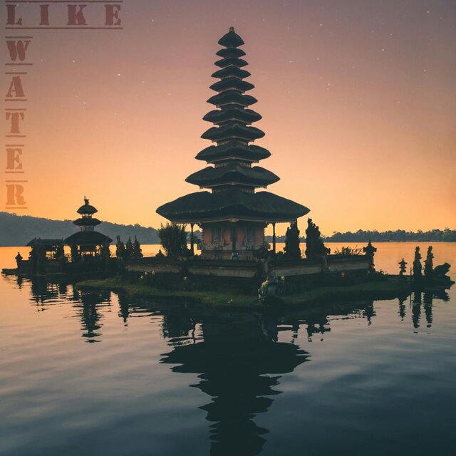 Like Water