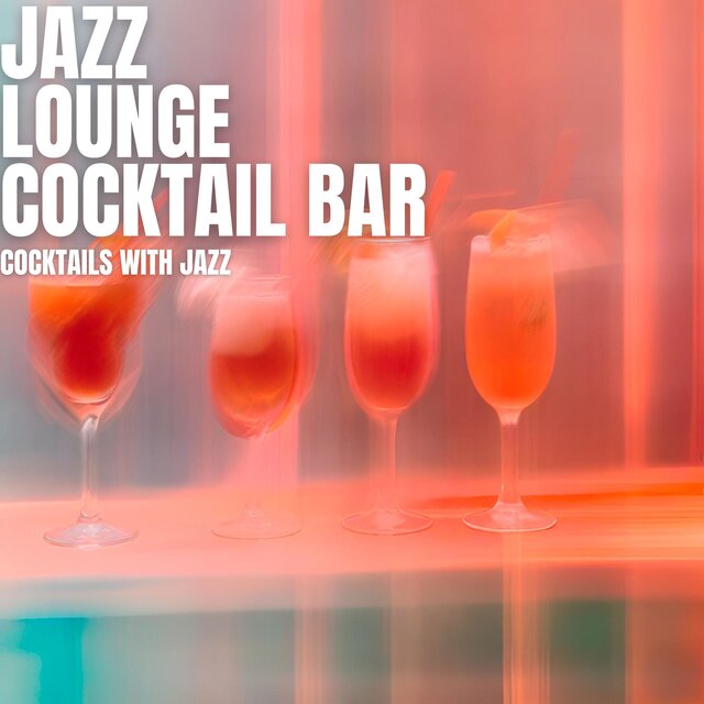 Cocktails with Jazz