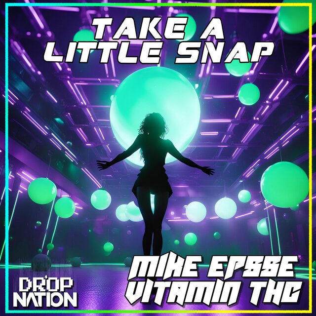TAKE A LITTLE SNAP