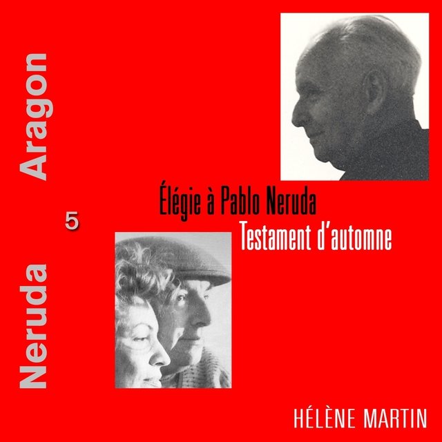 Elégie à Pablo Neruda