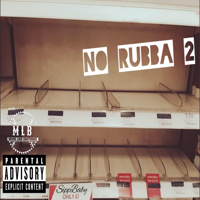 No Rubba 2