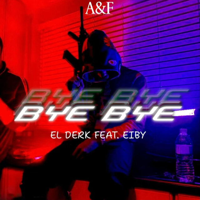 Bye Bye (feat. Eiby)