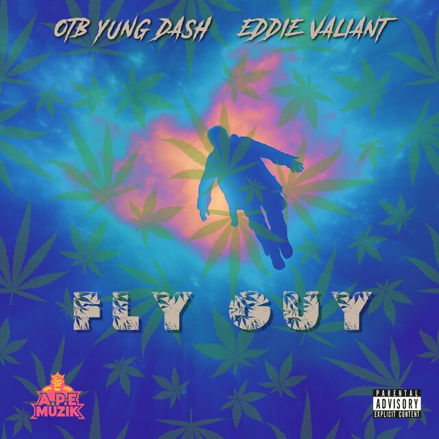 Fly Guy (feat. OTB Yung Dash)