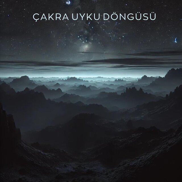 Çakra Uyku Döngüsü: Çakraların Açıldığı Gece Meditasyonu