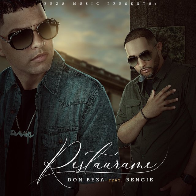Restaurame (feat. Bengie)