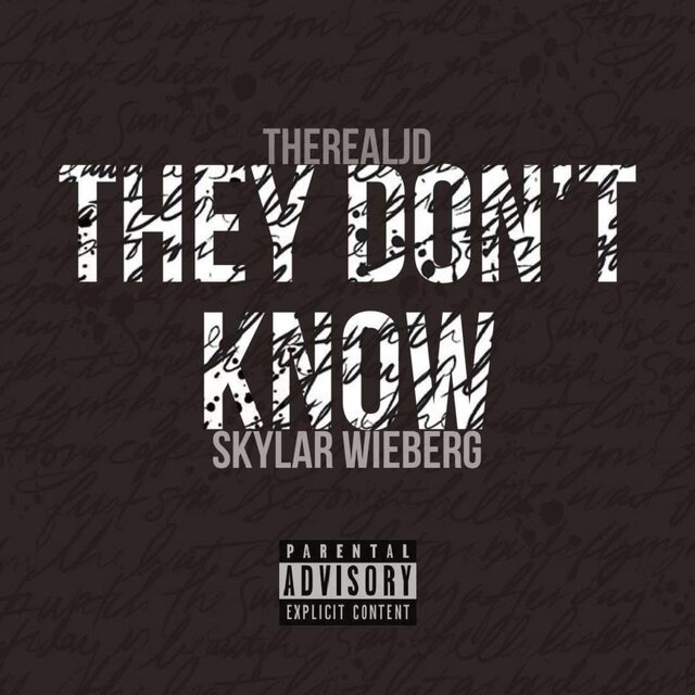 They Don't Know (feat. Skylar Wieberg)