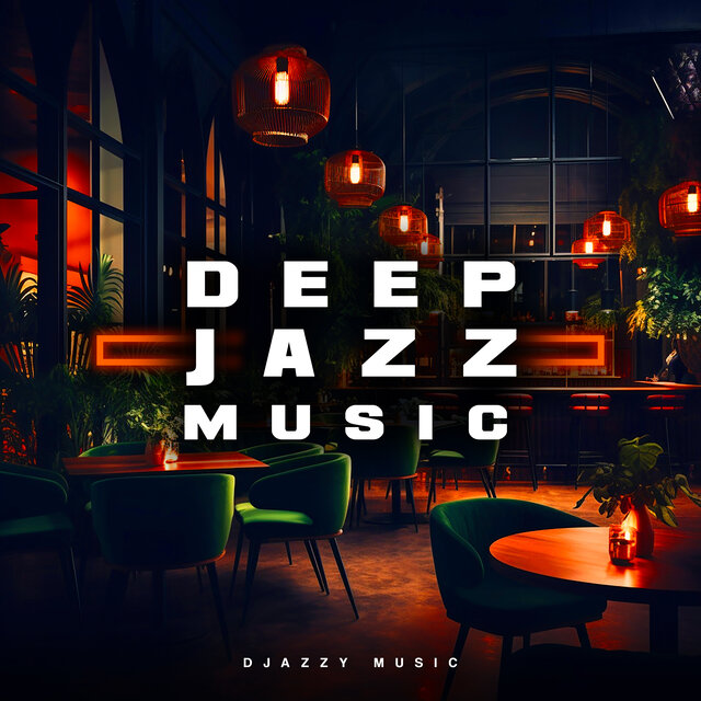 Deep Jazz Music
