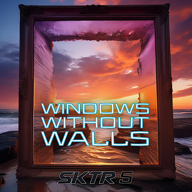 WINDOWS WITHOUT WALLS