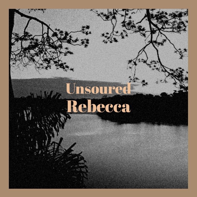 Unsoured Rebecca