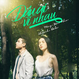 Đâu Ai Vì Nhau (Beat)