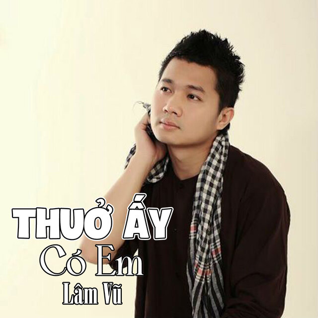 Thuở Ấy Có Em