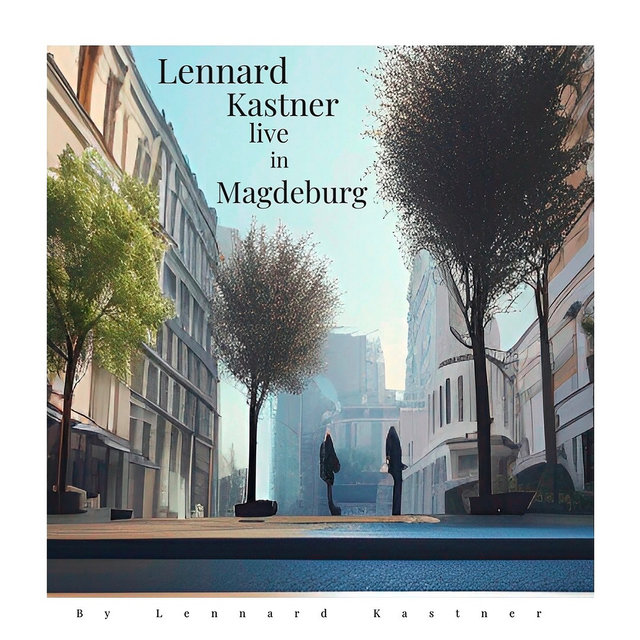 Lennard Kastner (Live in Magdeburg)