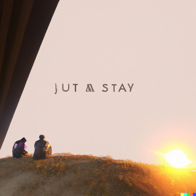 Just Stay