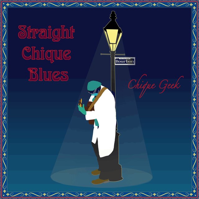 Straight Chique Blues