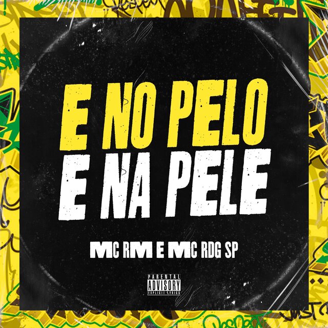 E no Pelo e na Pele