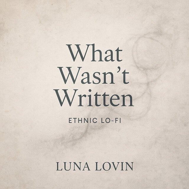 What Wasn't Written