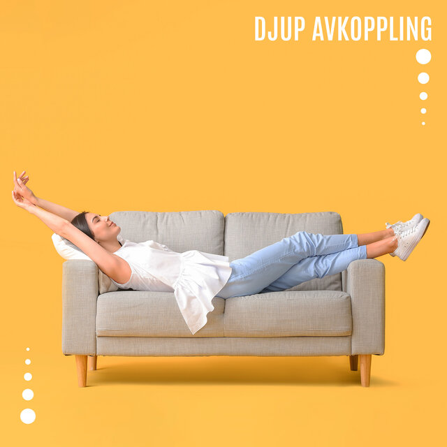 Djup avkoppling: Musik för djup sömn, Instrumentala sånger för avkoppling