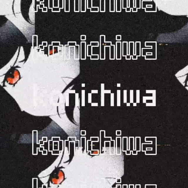 Konichiwa