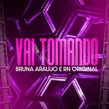 Vai Tomando