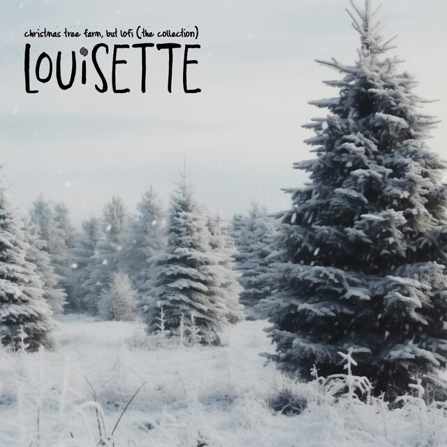 christmas tree farm, but lofi (the collection)