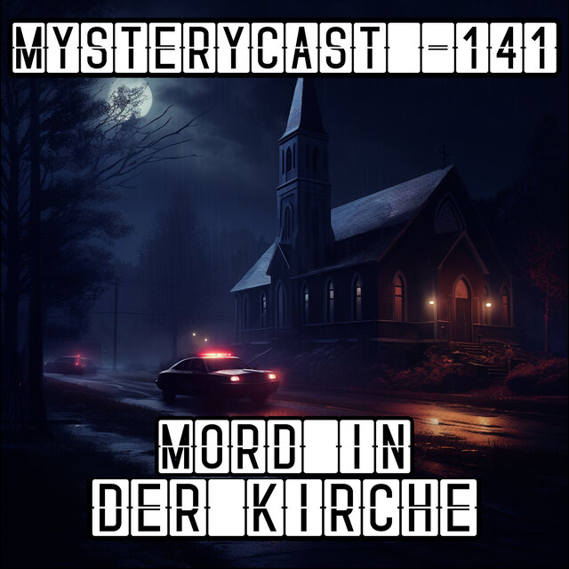 MysteryCast 141 - Mord in der Kirche