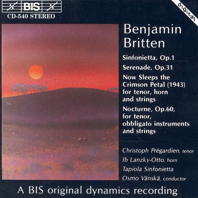 Britten: Sinfonietta / Serenade / Now Sleeps the Crimson Petal / Nocturne