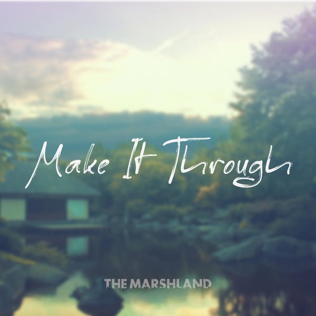 Make It Through