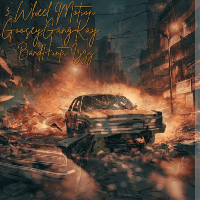 3 Wheel Motion (feat. Bandhunta Izzy)