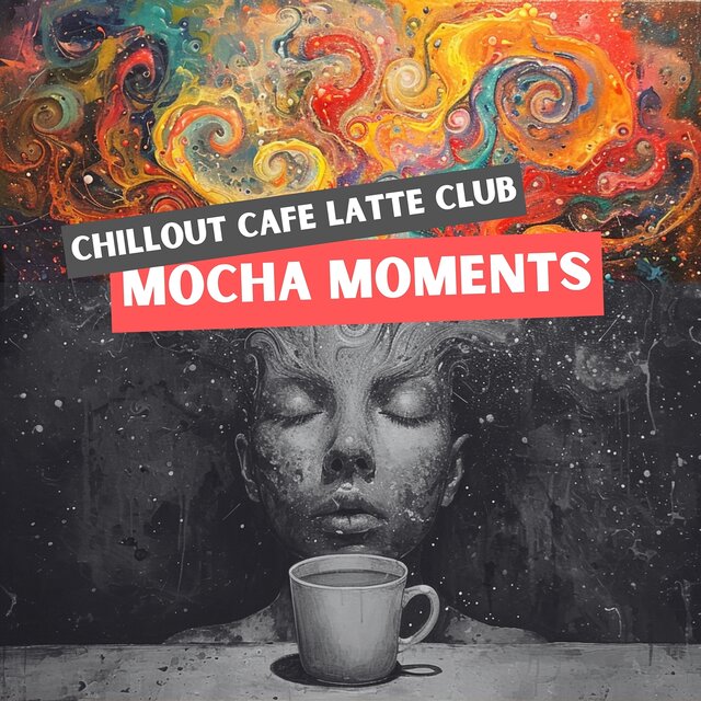 Mocha Moments: Chill Ambient for Café Escapes