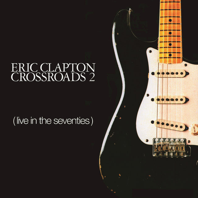 Crossroads 2 (Live In The Seventies)