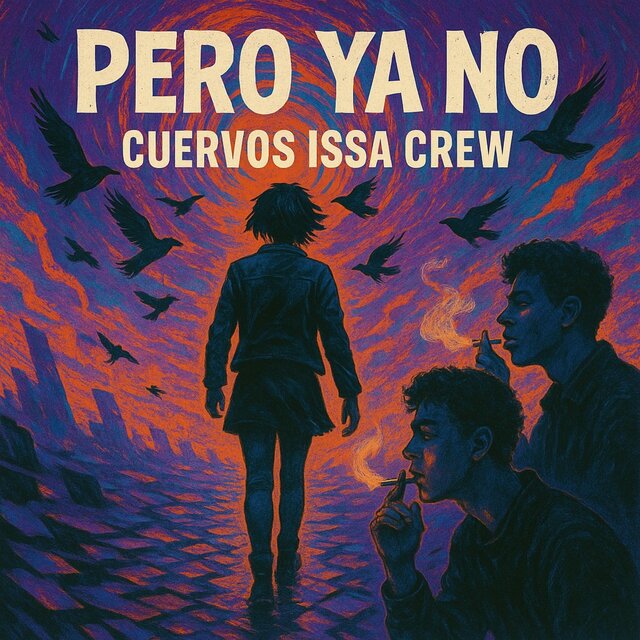 Pero ya no (Cuervos ISSA Crew)