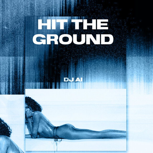 Hit the Ground