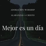 Mejor Es un Día