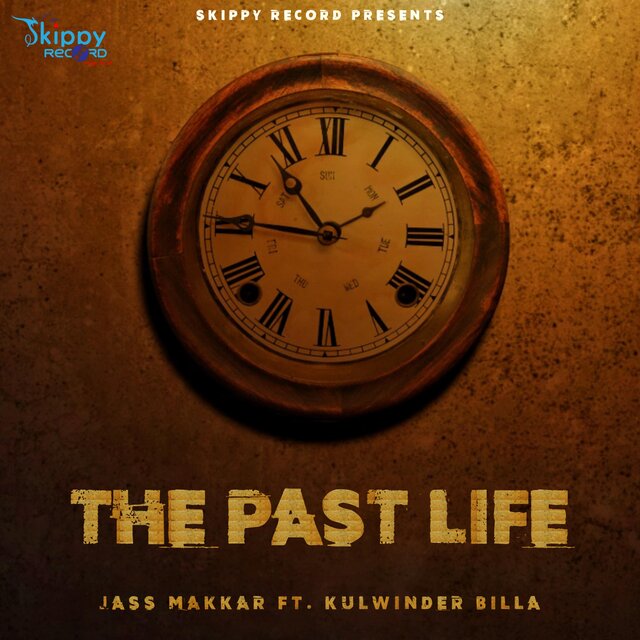 The Past Life (feat. Kulwinder Billa)