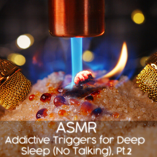 ASMR Addictive Triggers for Deep Sleep (No talking), Pt. 2