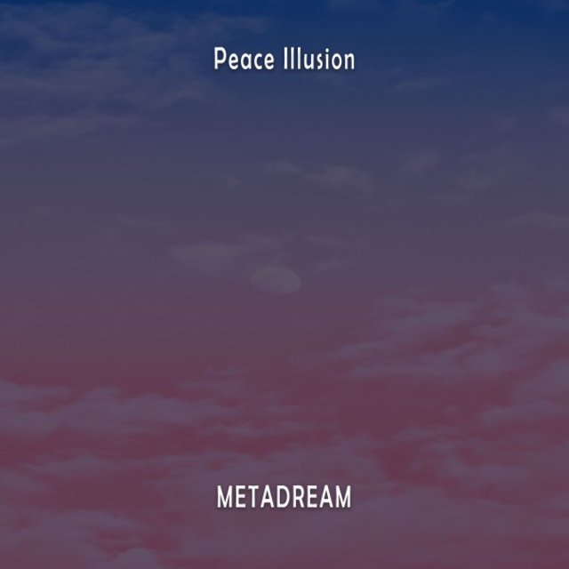 Peace Illusion