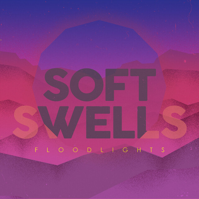 Cover art for album Floodlights by Soft Swells