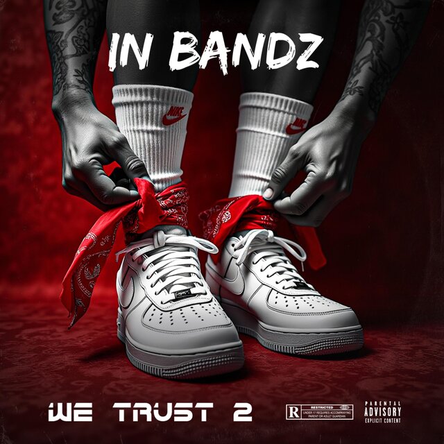 In Bandz We Trust 2