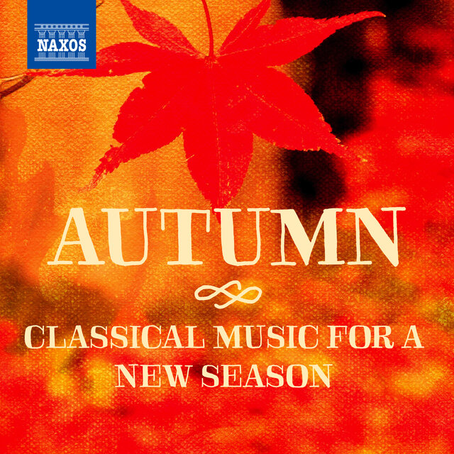 Autumn: Classical Music for a New Season