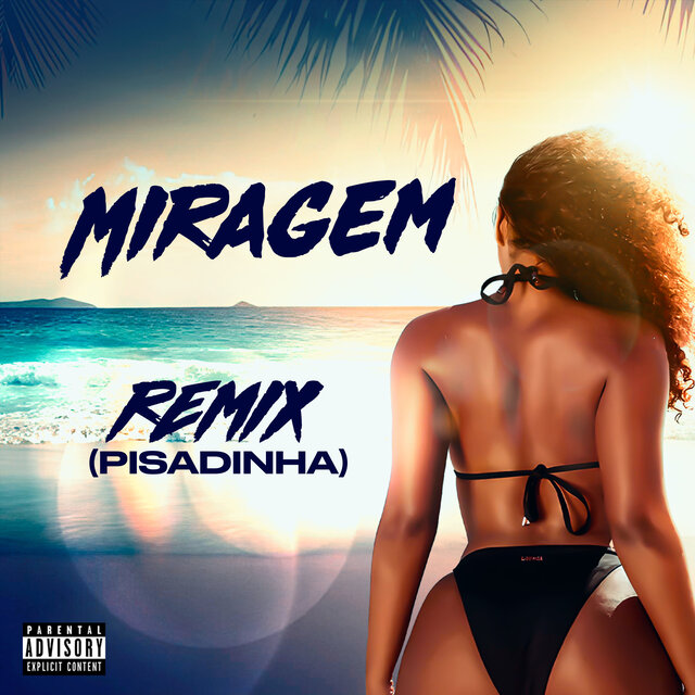Miragem (Pisadinha) (Remix)