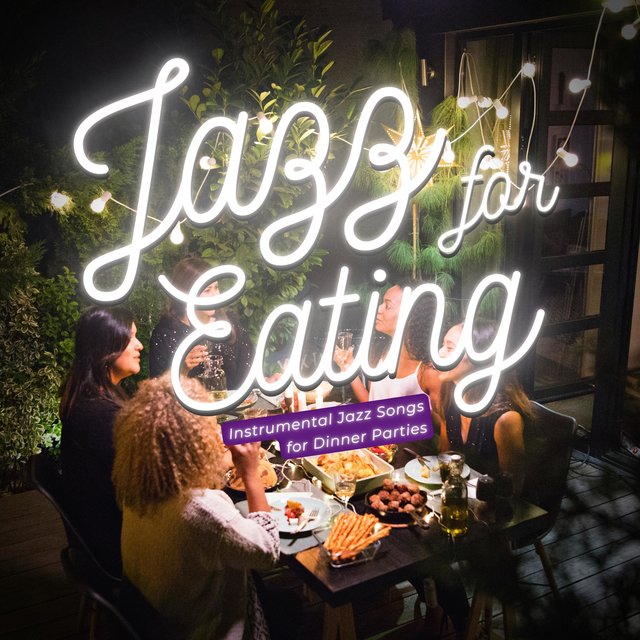 Instrumental Jazz Songs for Dinner Parties