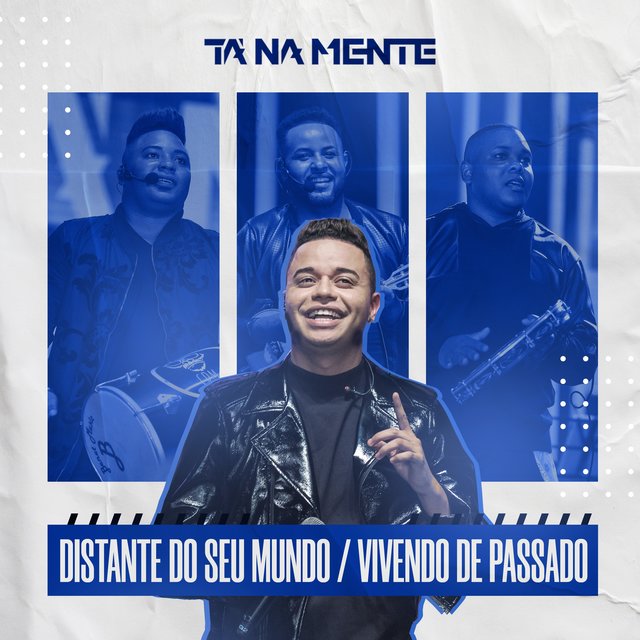 Distante do Seu Mundo / Vivendo de Passado (Ao Vivo)