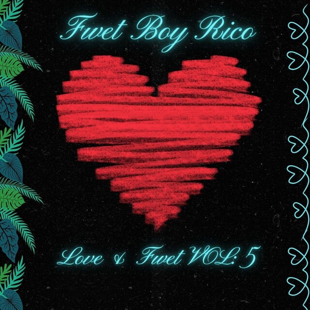 Love & Fwet Vol:5
