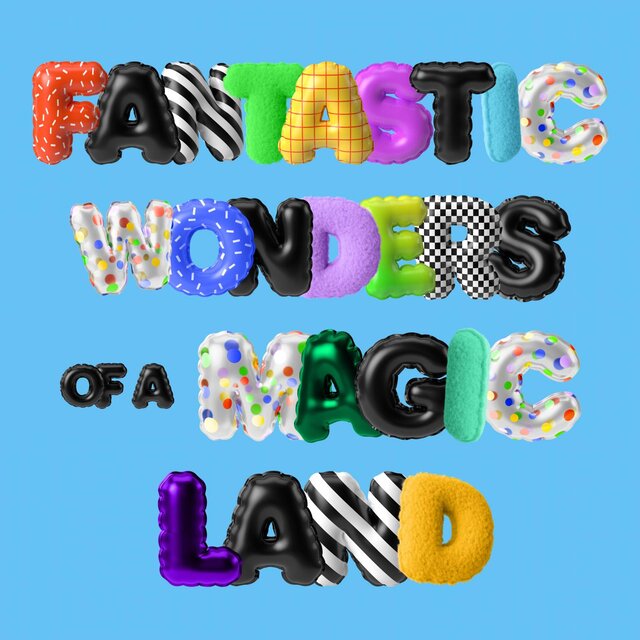 Fantastic Wonders of a Magic Land