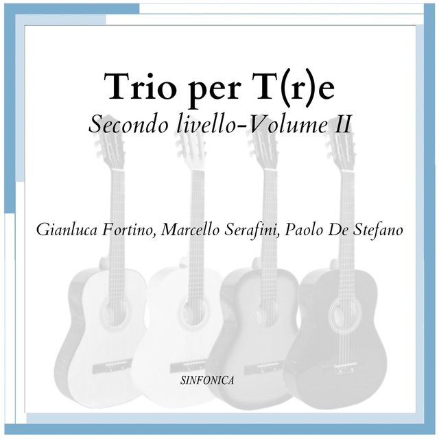 Trio per T(r)e-Secondo livello Vol. II