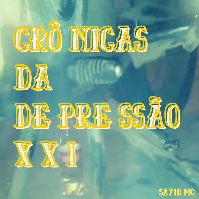 Crônicas da Depressão Xxi