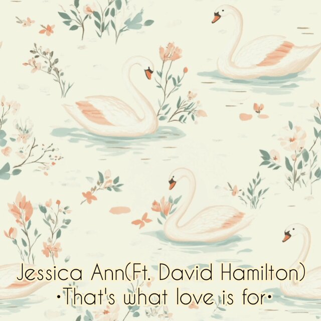That's what love is for (feat. David Hamilton)